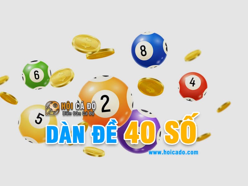 Dàn Đề 40 Số Đánh Quanh Năm Khung 5 Ngày