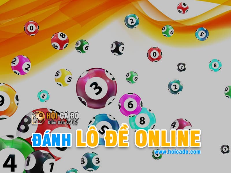 Đánh lô đề online là gì ?