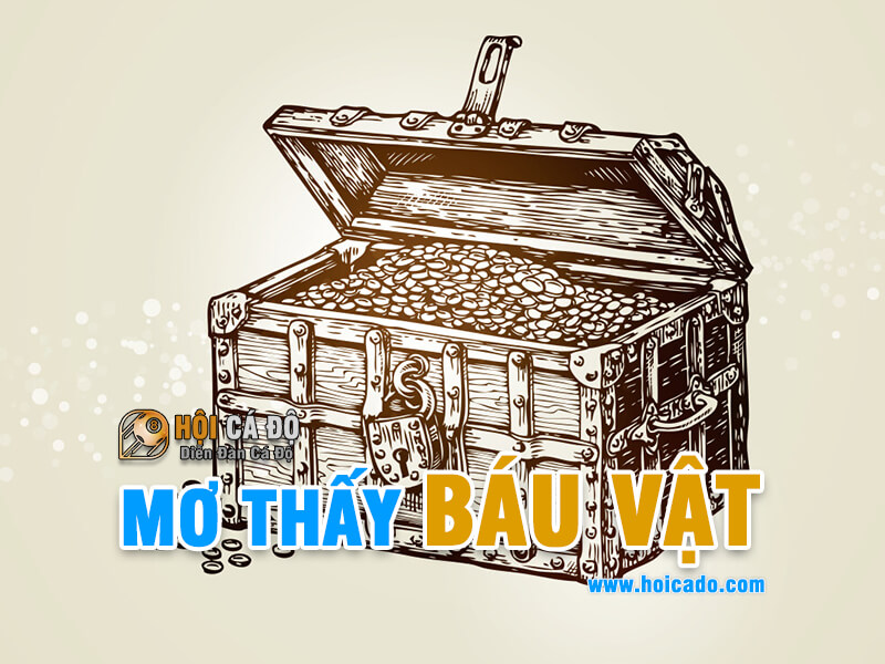 Giải mã giấc mơ thấy báu vật, đồ cổ