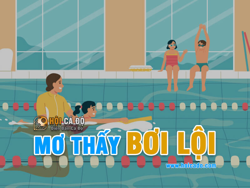 Ngủ mơ thấy bơi lội đánh lô đề số nào ?